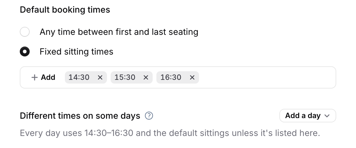 Afternoon Tea, not saved: default booking times set to Fixed sitting times 14:30, 15:30 and 16:30, with Different times on some days and Add a day.