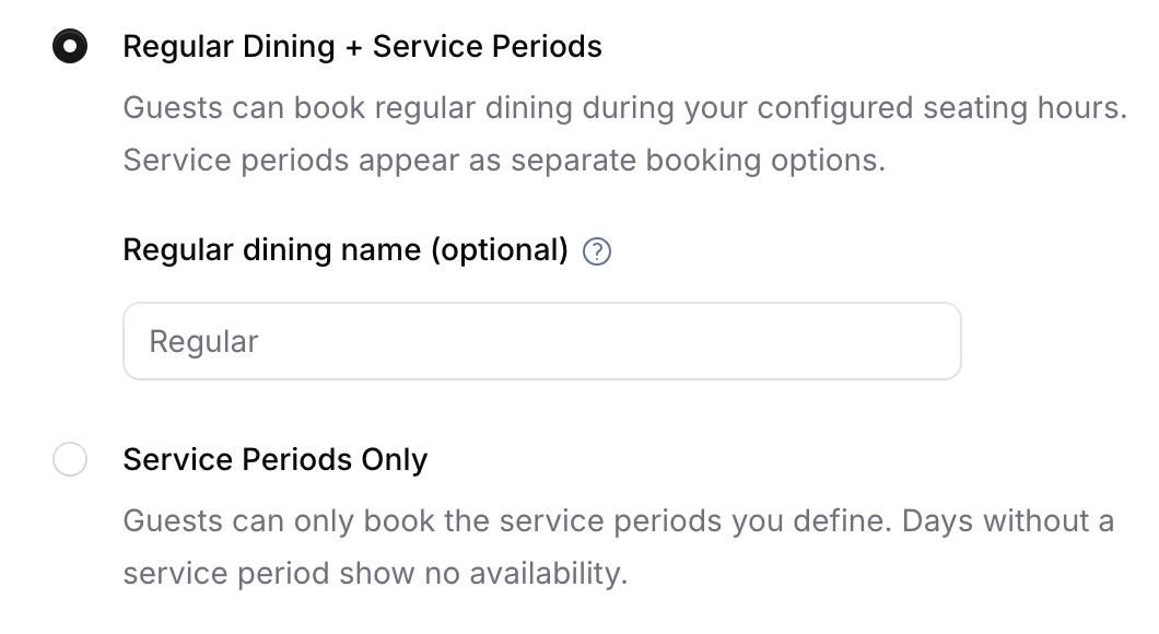 What Guests Can Book: Regular Dining + Service Periods selected, with the optional Regular dining name field, or Service Periods Only.