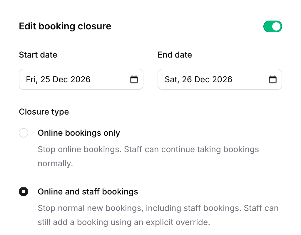 Edit booking closure for 25 to 26 December, not saved: closure type Online bookings only, or Online and staff bookings, which is selected.